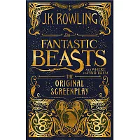 Fantastic Beasts and where to Find Them: The Original Screenplay