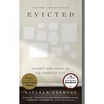 Evicted: Poverty and Profit in the American City, Readers Guide Edition