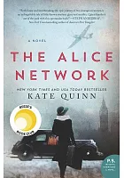 The Alice network : a novel /  Quinn, Kate, author