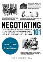 Negotiating 101 /  Sander, Peter J., author