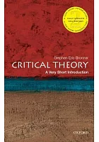 Critical theory : a very short introduction /  Bronner, Stephen Eric, 1949-