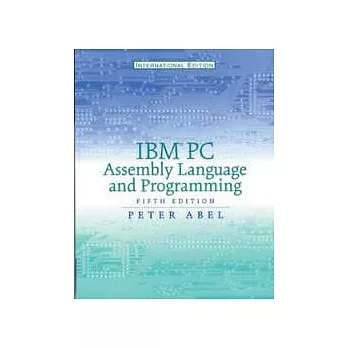 IBM PC ASSEMBLY LANGUAGE AND PROGRAMMING 5/E