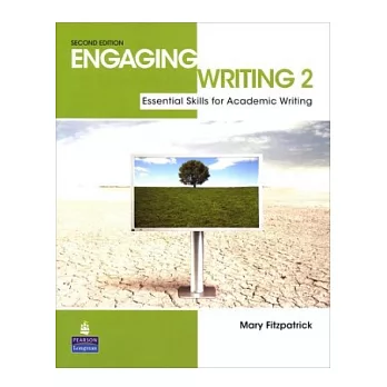 Engaging Writing 2:Essential Skills for Academic Writing 2/e