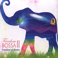 Freedom Orchestra / Freedom Bossa II