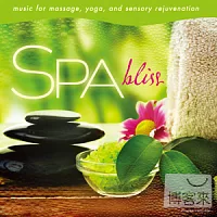 SPA: Bliss / Music for massage, yoga and sensory rejuvenation / David Arkenstone
