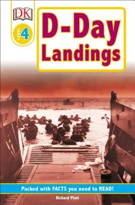 D-day Landings: The Story of the Allied Invasion