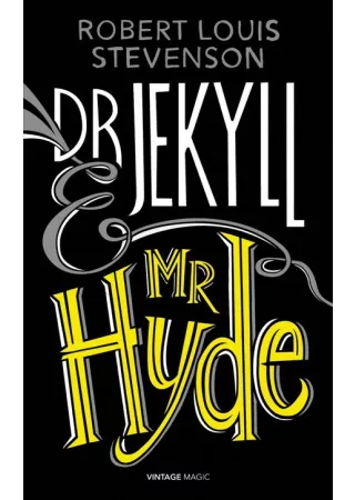 Dr Jekyll and Mr Hyde and Other Stories (Vintage Magic)