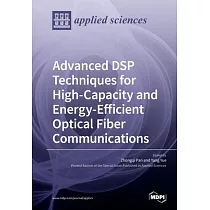 Advanced DSP Techniques for High─Capacity and Energy─Efficient Optical Fiber Communications