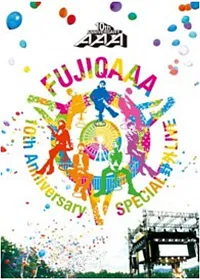 AAA / 10週年紀念特別野外演唱會 in 富士急高原樂園