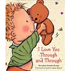 I Love You Through and Through