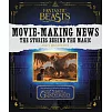 Fantastic Beasts and Where to Find Them: Movie-Making News: The Stories Behind the Magic: Exclusive Interviews-Filmmaking Facts-