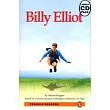 Penguin 3 (Pre─Int)： Billy Elliott with Audio CDs/2片