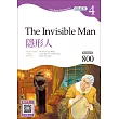 隱形人 The Invisible Man 【Grade 4經典文學讀本】二版(25K+寂天雲隨身聽APP)