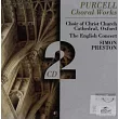 Purcell： Choral Works / Simon Preston & The English Concert