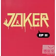 Joker / Joker EP II