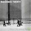 Matchbox Twenty / Exile On Mainstream