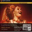 DONIZETTI： Lucrezia Borgia /Sutherland， Bonynge (conductor) Elizabethan Sydney Orchestra， Opera Australia Chorus (2CD)