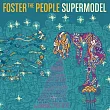 Foster The People / Supermodel (Vinyl)