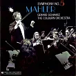 Mahler：Symphony No. 5 / Gerard Schwarz (Conductor)， The Colburn Orchestra