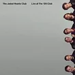 THE JADED HEARTS CLUB / LIVE AT THE 100 CLUB (LP)