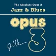 絕對的OPUS 3 爵士&藍調