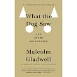 What the Dog Saw