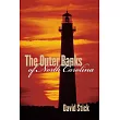 The Outer Banks of North Carolina， 1584─1958
