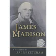 James Madison： A Biography