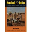 Hardtack and Coffee Or， the Unwritten Story of Army Life