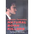 Natural Born Killers： The Original Screenplay