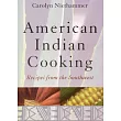 American Indian Cooking： Recipes from the Southwest