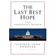 The Last Best Hope： A Democracy Reader