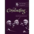 The Cambridge Companion to Conducting