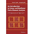 An Introduction to Linear and Nonlinear Finite Element Analysis： A Computational Approach