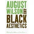 August Wilson and Black Aesthetics