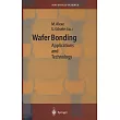 Wafer Bonding： Applications and Technology