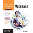 How To Do Everything With Musicmatch