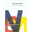New Keywords： A Revised Vocabulary of Culture and Society