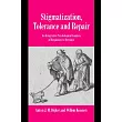 Stigmatization， Tolerance and Repair
