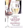 Introduction to Wine Laboratory Practices And Procedures