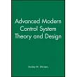 Advanced Modern Control System Theory and Design