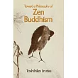 Toward a Philosophy of Zen Buddhism
