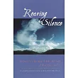 Roaring Silence： Discovering the Mind of Dzogchen