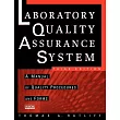 The Laboratory Quality Assurance System： A Manual of Quality Procedures and Forms