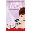 Better Read Than Dead