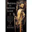 Buddha of Infinite Light： The Teachings of Shin Buddhism， the Japanese Way of Wisdom and Compassion