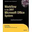 Workflow in the 2007 Microsoft Office System
