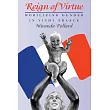 Reign of Virtue： Mobilizing Gender in Vichy France