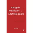 Managerial Rhetoric And Arts Organizations