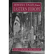 Jewish Tales from Eastern Europe